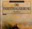 michel pierre: die industrialisierung