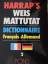 Harrap' s Weis Mattutat Dictionaire Francais - Allemand 2