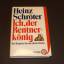 Heinz Schröter: Ich, der Rentnerkönig