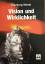 Vision und Wirklichkeit - Wendt, Ingeborg