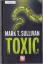 Mark Sullivan: Toxic