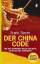 Frank Sieren: Der China-Code - Wie das b