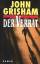 John Grisham: Der Verrat