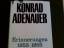 antiquarisches Buch – Konrad ADENAUER – Erinnerungen 1953 - 1955 von Konrad Adenauer – Bild 1