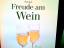 Susi Piroué: Freude am Wein : der umfass