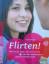 Karin Probst: Flirten!