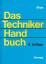 Das Techniker Handbuch; 8. erweiterte und überarbeitete Auflage; 1985 - Böge, Alfred; Hrsg.