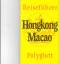 Dr. Klaus A. Dietsch: Hongkong / Macau, 