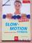 Thorsten Dargatz: Slow-Motion-Fitness ~ 