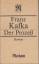 Franz Kafka: Der Prozeß. Roman.