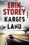 Erik Storey: Karges Land