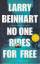 Larry Beinhart: No one rides for free. R