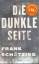 Frank Schätzing: Die dunkle Seite