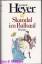 Georgette Heyer: Skandal im Ballsaal : R