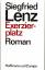 Siegfried Lenz: Exerzierplatz. Roman