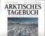 Krasemann, Stephen J: Arktisches Tagebuc