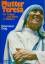 Mutter Teresa - Ihr Leben und Werk in Bildern - Doig, Desmond