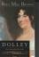 Dolley Das Leben einer First Lady - Rita Mae Brown