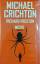 Crichton, Michael; Preston, Richard: Mic Crichton, Michael; Preston, Richard: Mic