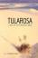 Sonnichsen, C. L.: Tularosa: Last of the