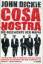 Cosa Nostra., die Geschichte der Mafia. - Dickie, John