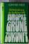 Günther Thiede: Europas grüne Zukunft. M