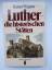 Rainer Wagner: Luther - die historischen