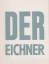 Der Eichner