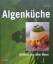 Eric Coisel: Algenküche