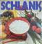 Schlank - Gesund & Lecker Kochen