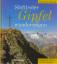 Südtiroler Gipfelwanderungen : Bilderwanderbuch mit 85 Touren. - Menara, Hanspaul