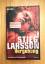 Stieg Larsson: Vergebung (3)