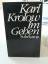 Karl Krolow: Im Gehen