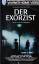 William Friedkin: Der Exorzist