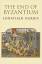 The End of Byzantium - Harris, Jonathan P.