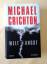 Michael Crichton: Welt in Angst