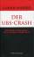 Lukas Hässig: Der UBS-Crash., Wie eine G