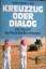 Volker Matthies: Kreuzzug oder Dialog - 