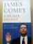 James Comey: A Higher Loyalty: Truth, Li