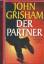 John Grisham: Der Partner