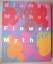 Blumenmythos. Flower Myth. Von Vincent van Gogh bis Jeff Koons (Ausstellungskatalog) - Fondation Beyeler (Herausgeber)