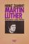 Heinz Zahrnt: Martin Luther; Reformator 