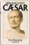 Eberhard Horst: Caesar - Eine Biographie