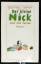 Der kleine Nick und die Ferien : siebzehn prima Geschichten vom kleinen Nick und seinen Freunden. Diogenes-Taschenbuch ; 23542 - Goscinny, René und Jean-Jacques Sempé