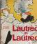 Huisman, P. & M.G. Dortu: Lautrec by Lau