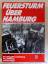 Hans Brunswig: Feuersturm über Hamburg
