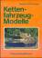 Gerhard O. W. Fischer: Kettenfahrzeug-Mo