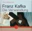 Franz Kafka: Die Verwandlung.