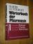 Harry Auterhoff: Wörterbuch der Pharmazi