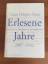 Drese, Claus Helmut: Erlesene Jahre - Be